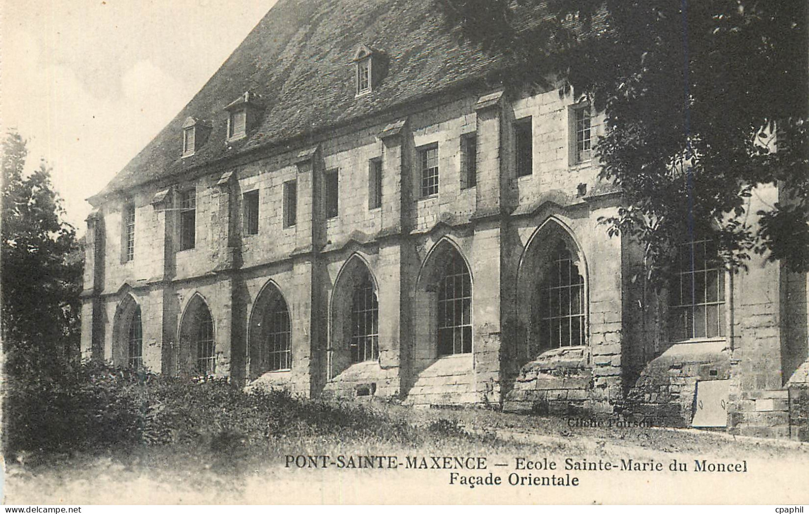 CPA Pont Sainte Maxence Ecole Sainte Marie du Moncel Facade Orientale