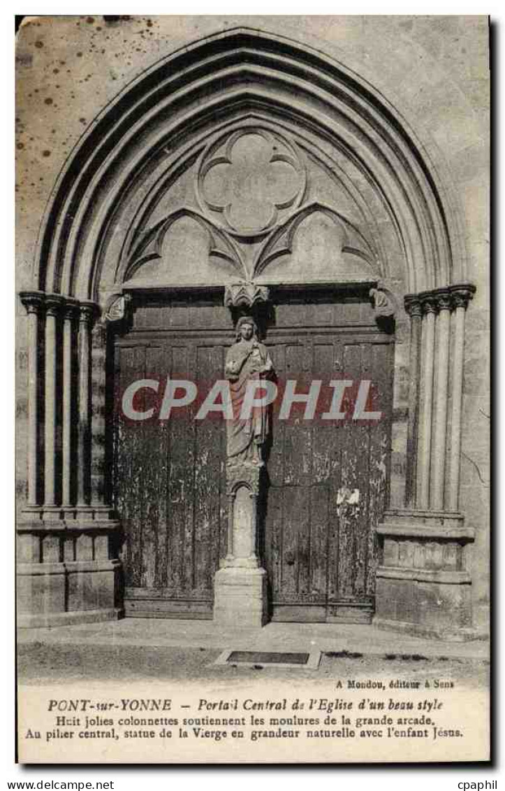 CPA Pont sur Yonne Portail Central de l'Eglise d'un beau style