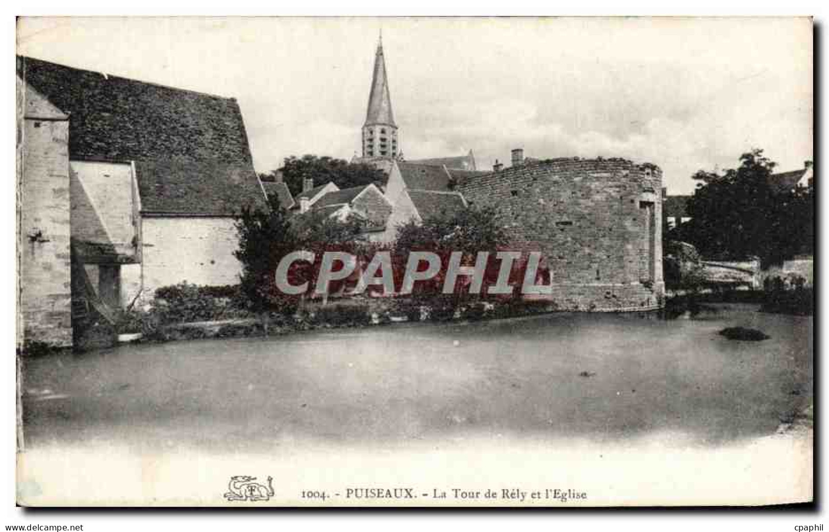 CPA Puiseaux La Tour de Rely et l'Eglise