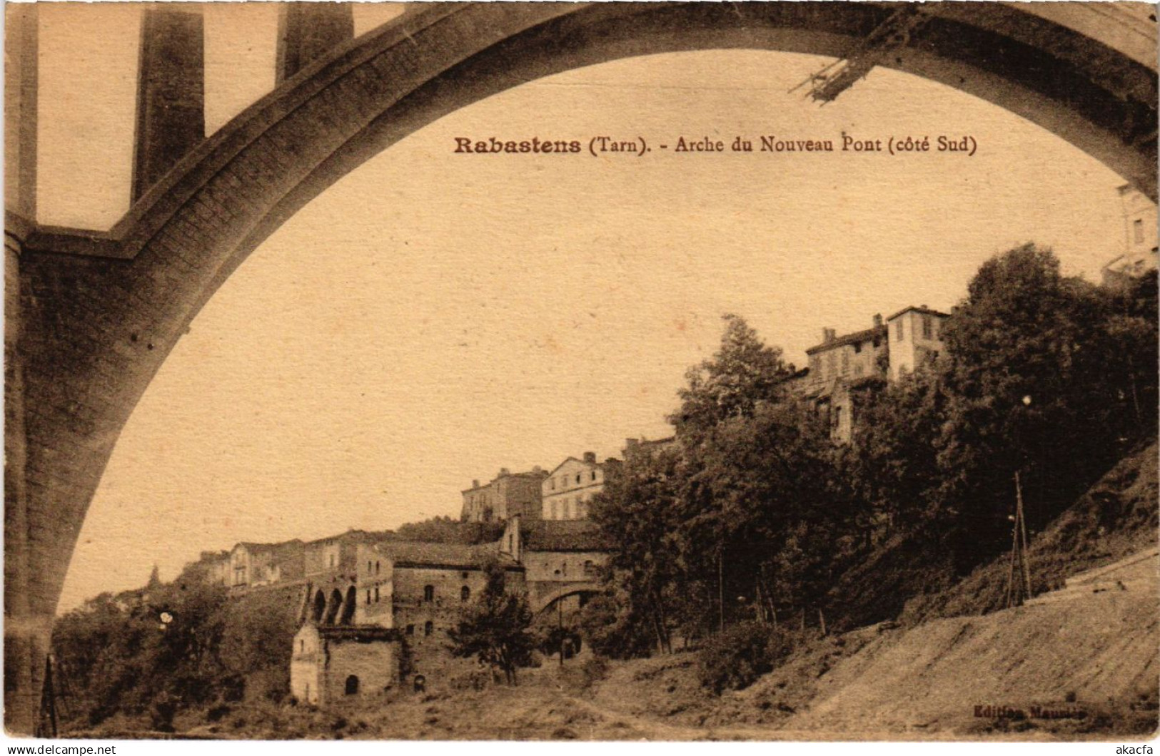 CPA Rabastens Arche du Nouveau Pont FRANCE (1016442)