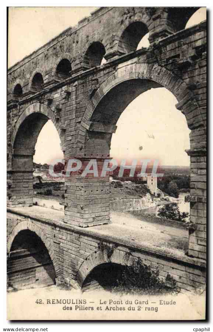 CPA Remoulins Le Pont du Gard Etude des Pilliers et Arches