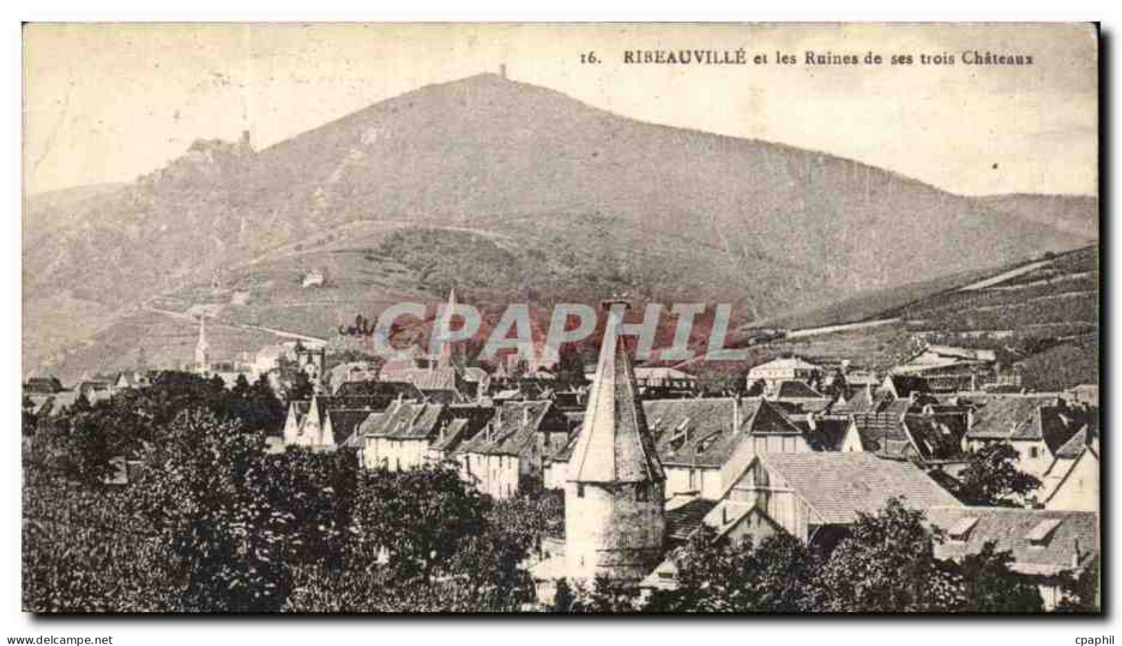 CPA Ribeauville et les Ruines de ses trois Chateaux