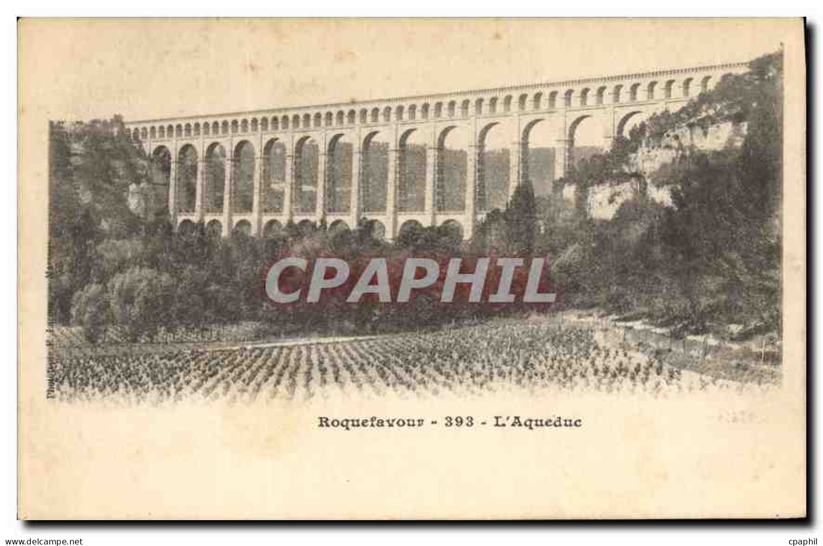 CPA Roquefavour l'Aqueduc