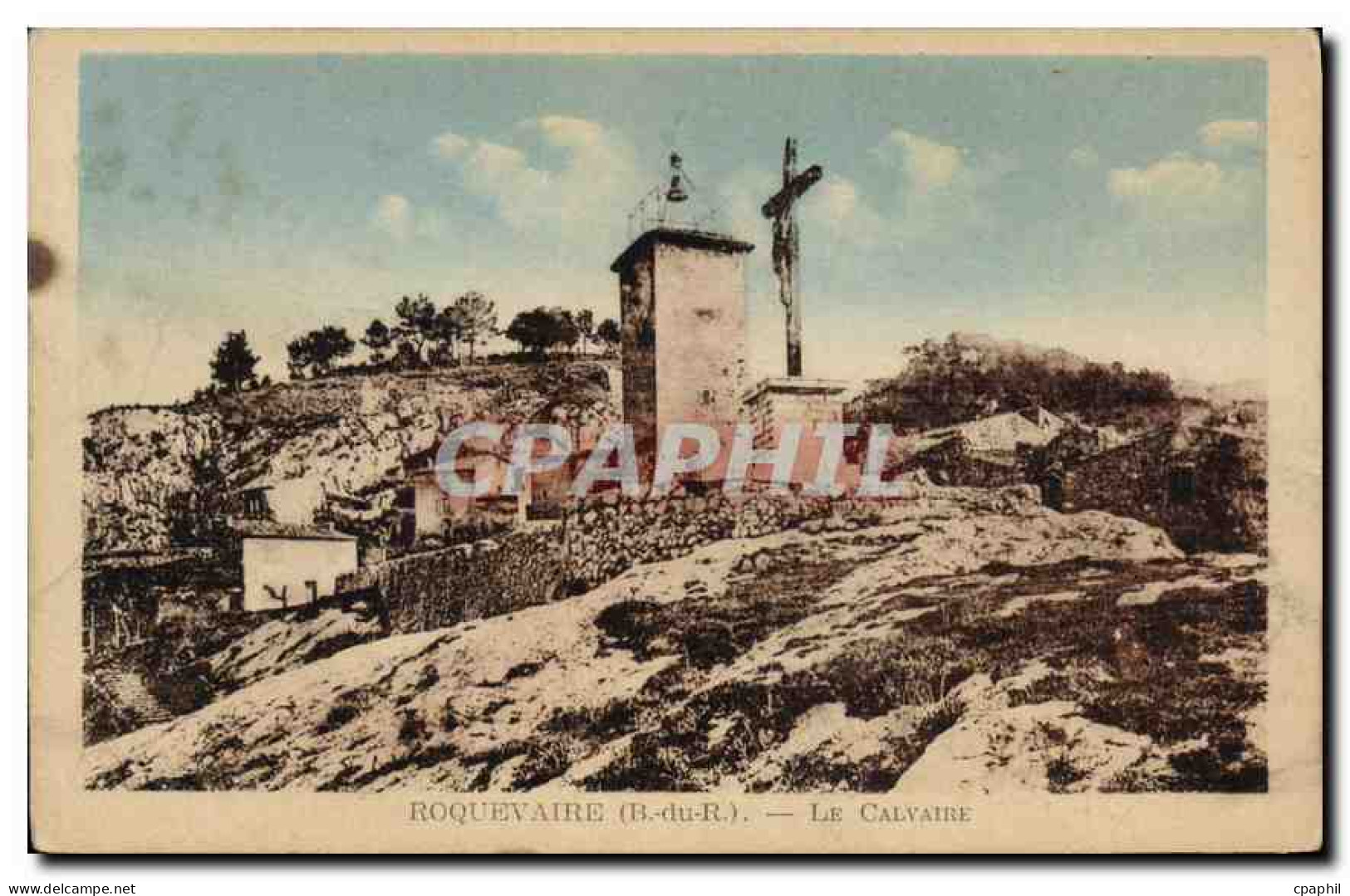 CPA Roquevaire B du R Le Calvaire