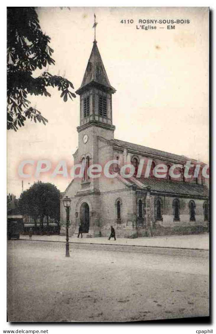CPA Rosny sous Bois L'Eglise