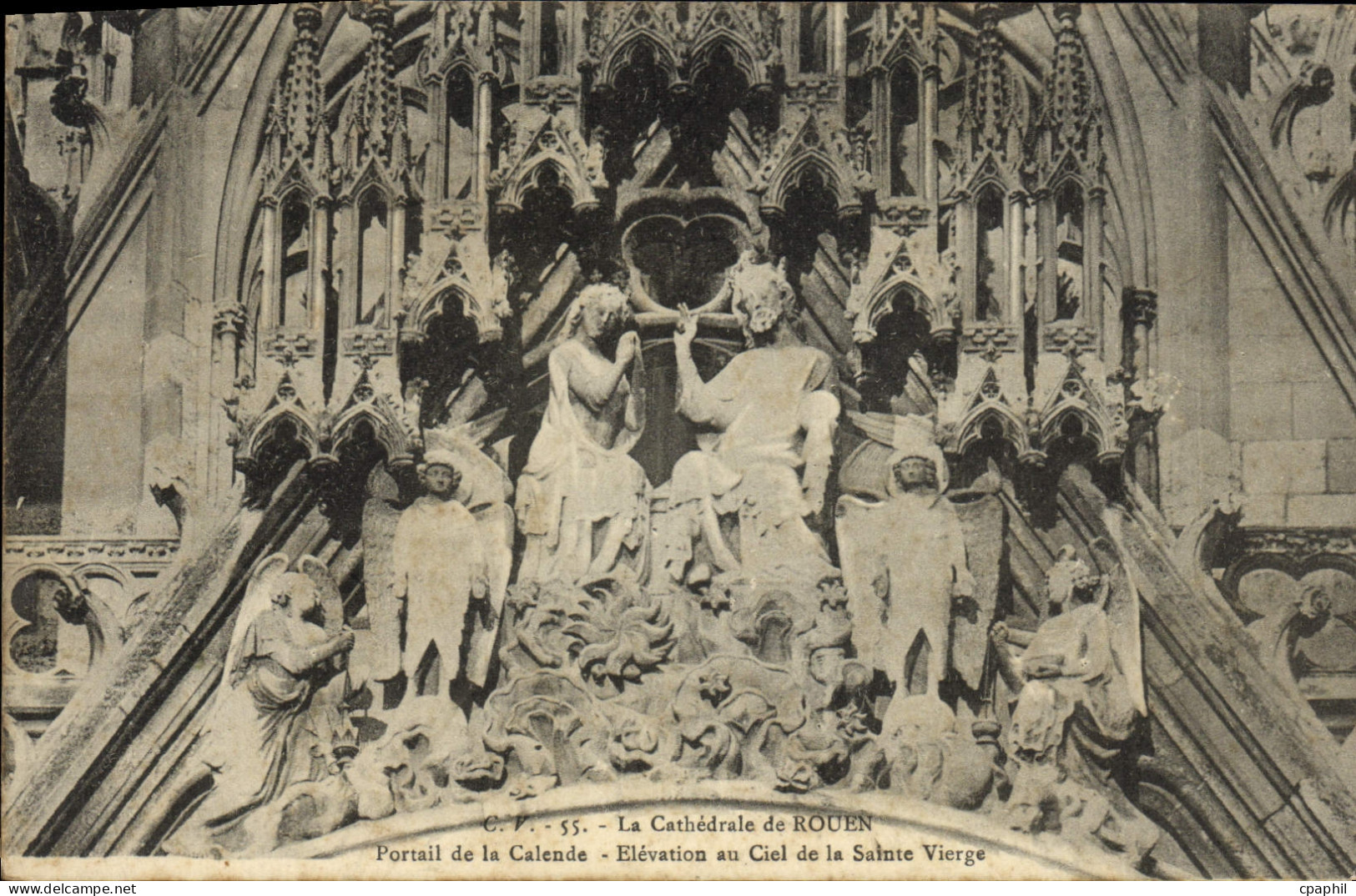 CPA Rouen Cathedrale Portail de la Calende Elevation au cile de la sainte vierge