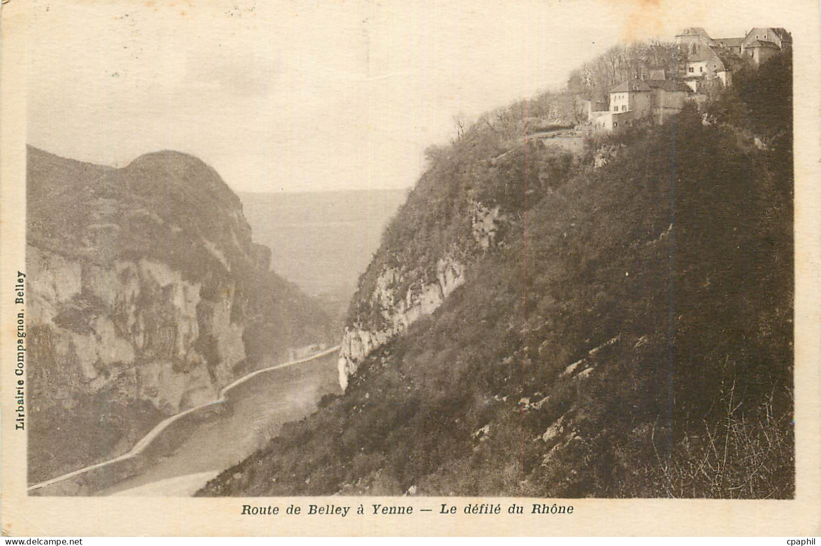 CPA Route de Belley a Yenne Le Defile du Rhone