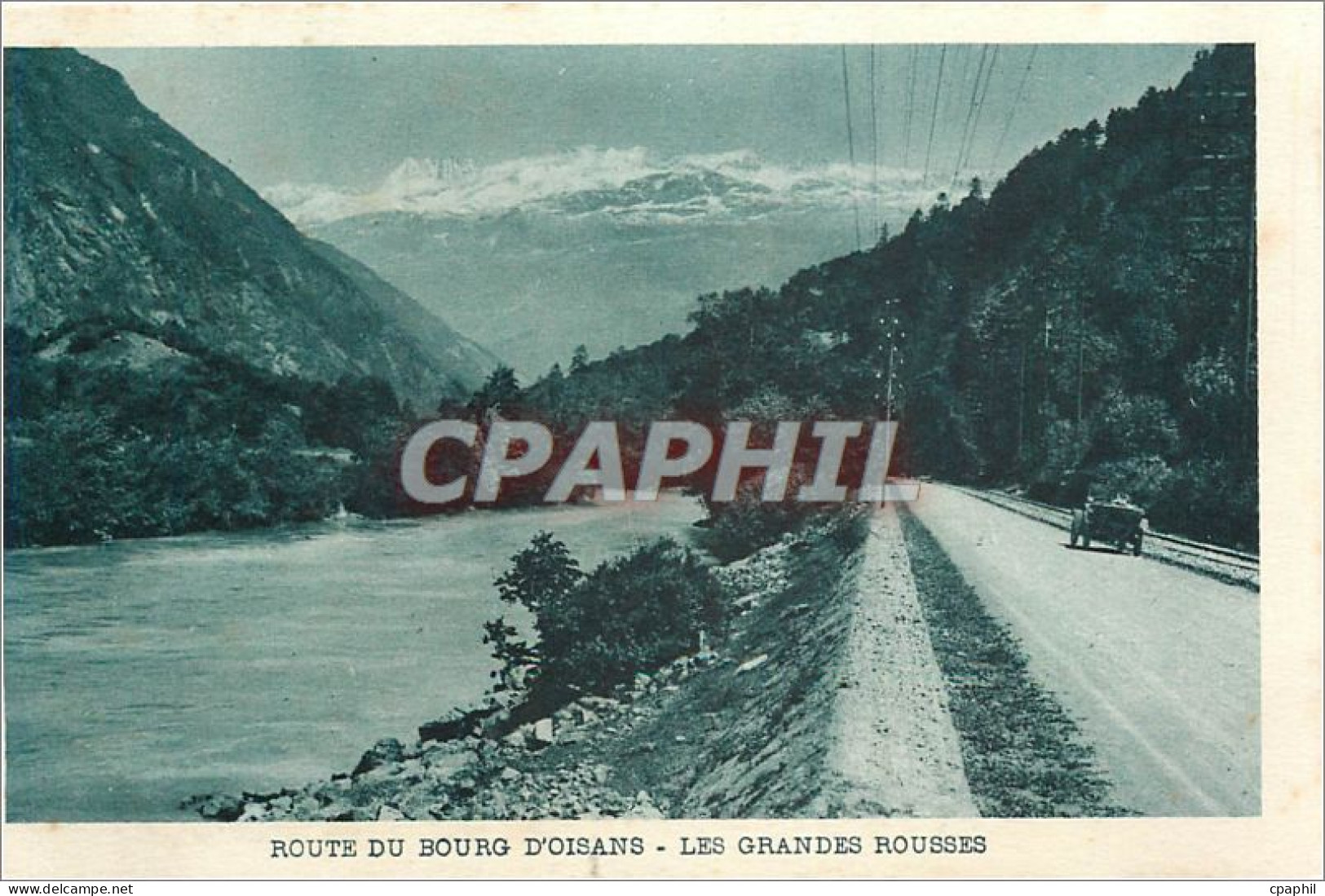 CPA Route du Bourg d'Oisans Les Grandes Rousses