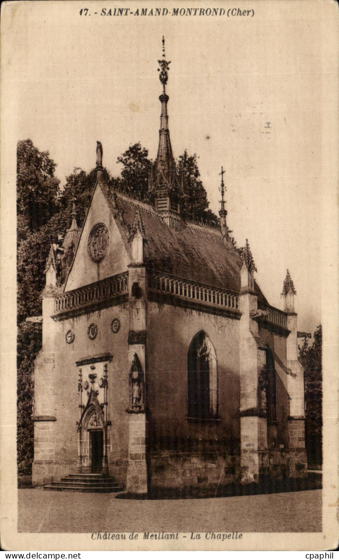 CPA Saint amand Montrond Chateau de Meillant La Chapelle