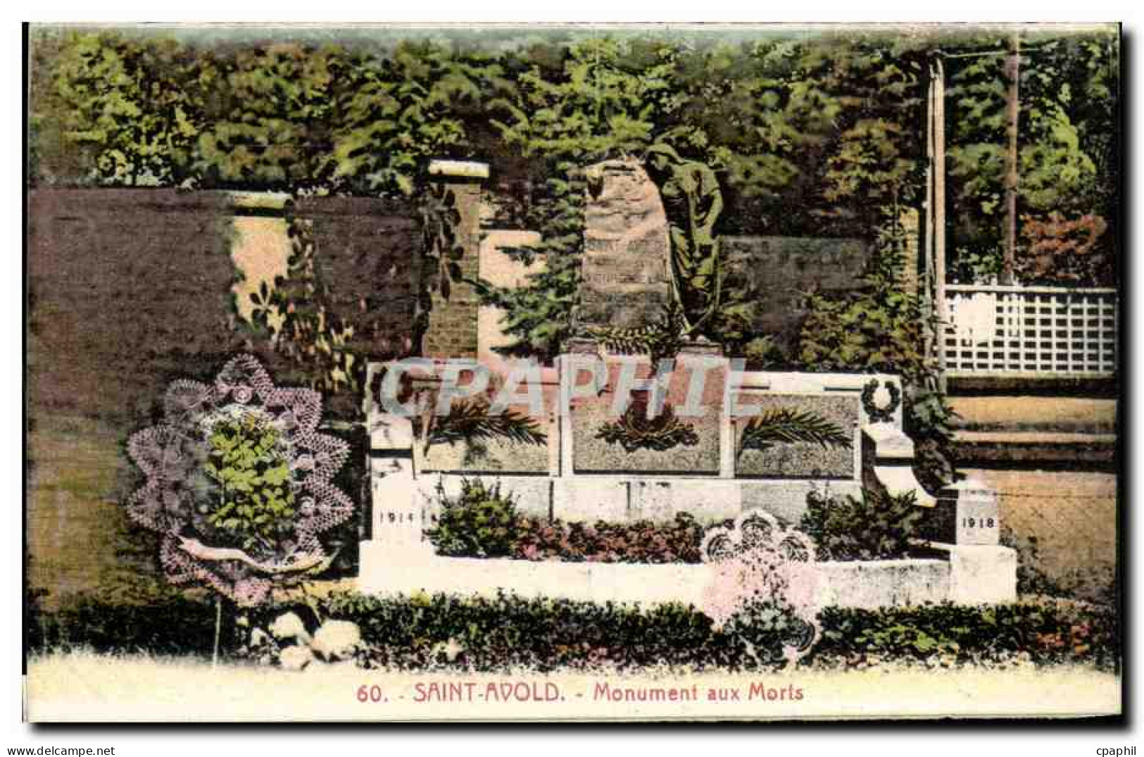 CPA Saint Avold Monument Aux Morts Militaria