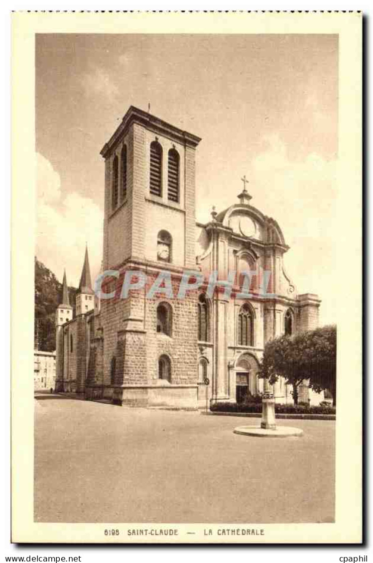 CPA Saint Claude La Cathedrale