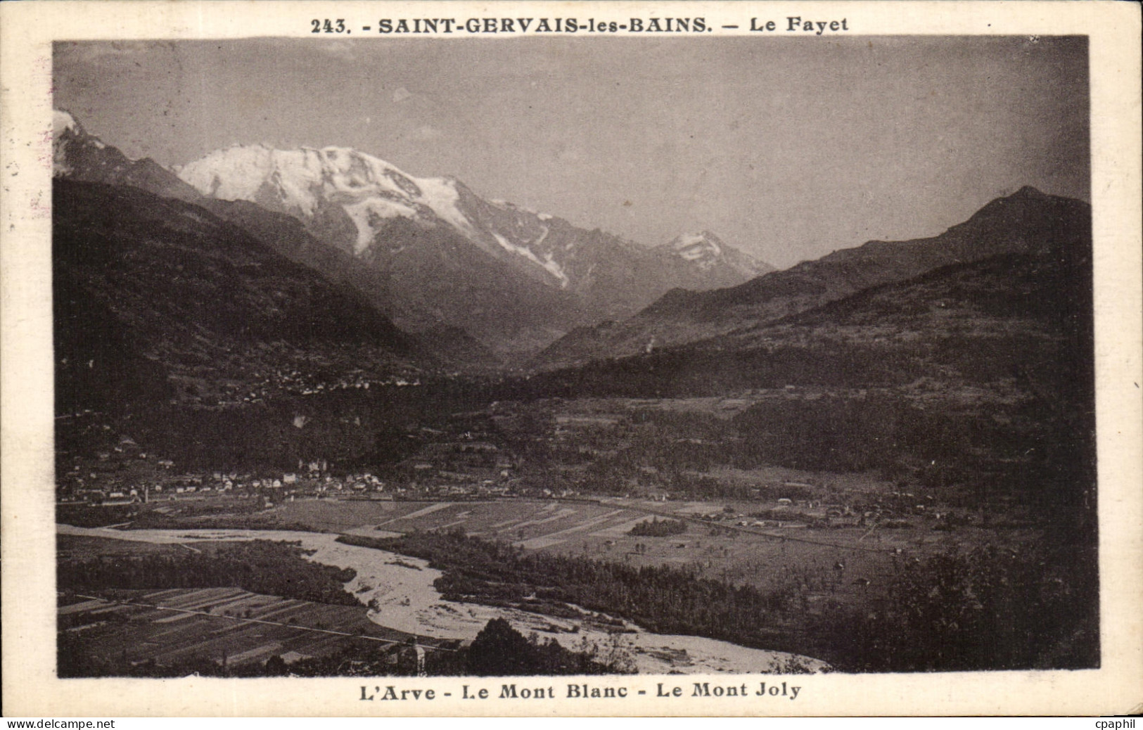 CPA Saint Gervais les Bains Le Fayet L'Arve Le Mont Blanc Le Mont Joly