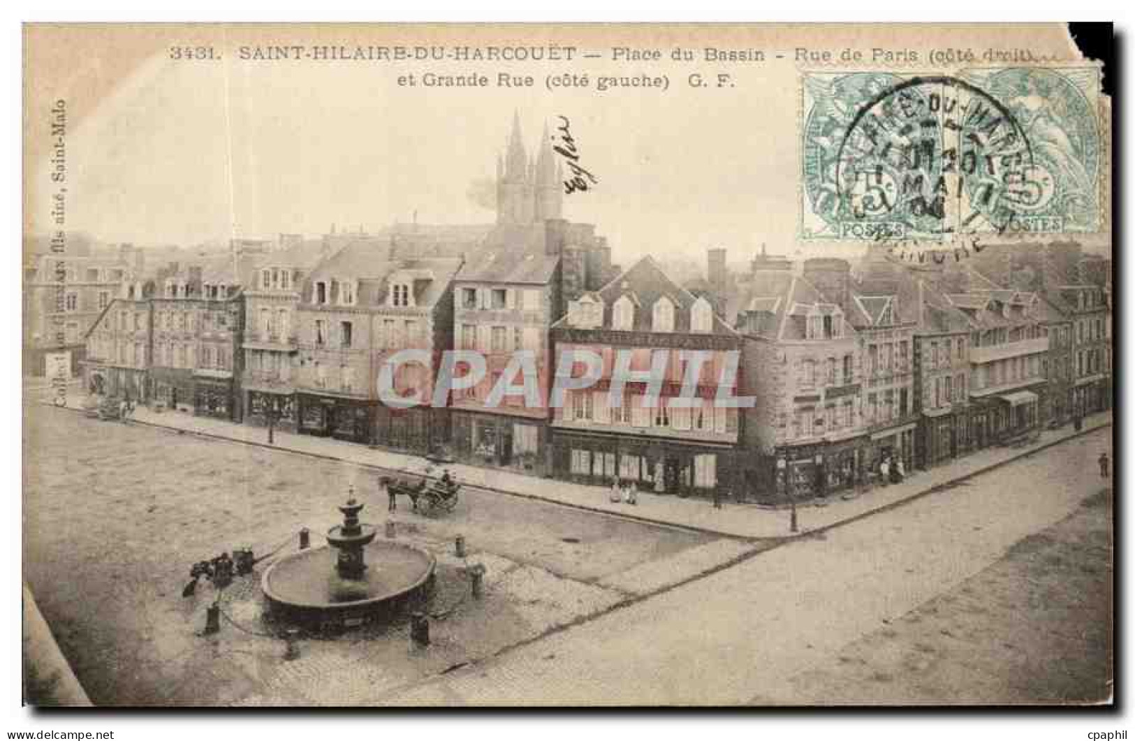 CPA Saint Hilaire Du Harcouet Place du Bassin Rue de Paris et grande rue