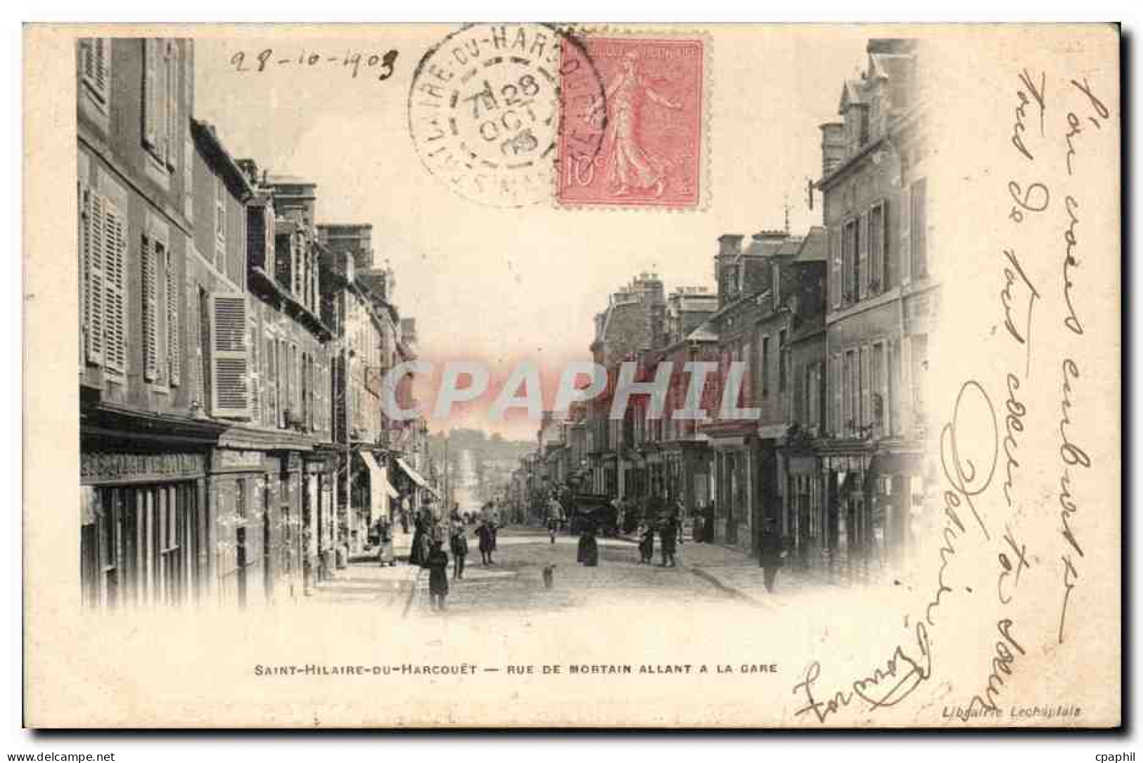 CPA Saint Hilaire Du Harcouet Rue De Mortain Allant a La Gare