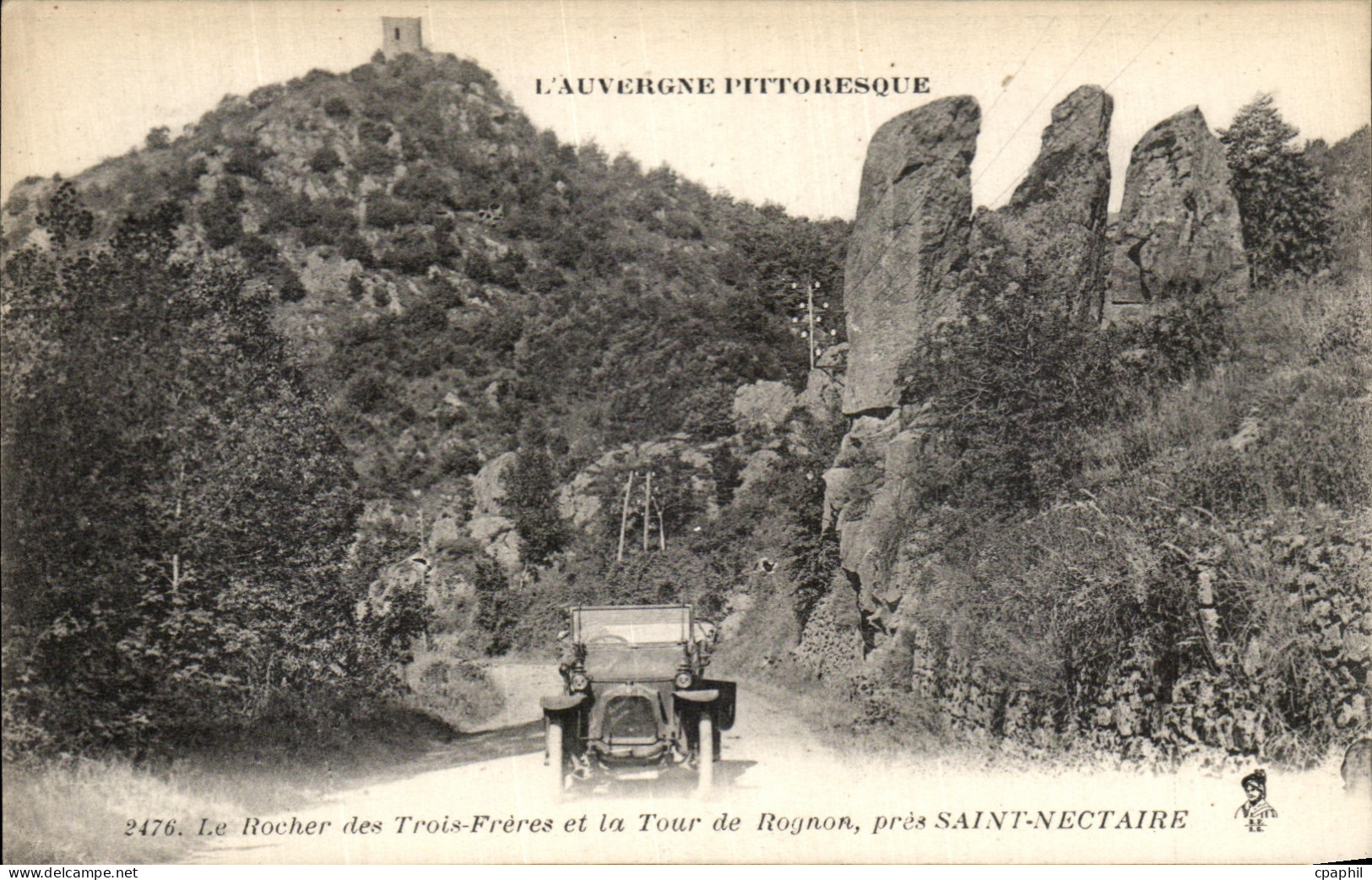 CPA Saint Nectaire Le Rocher des Trois Freres et La Tour de Rognon pres Saint Nectaire