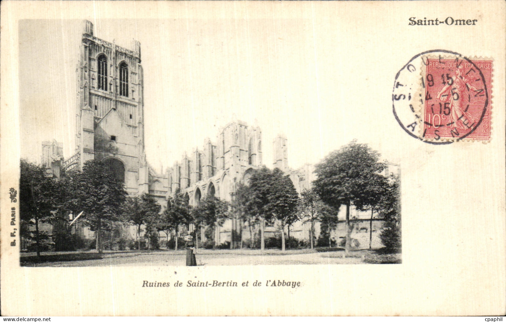 CPA Saint Omer Ruines de Saint Bertin et de L Abbaye