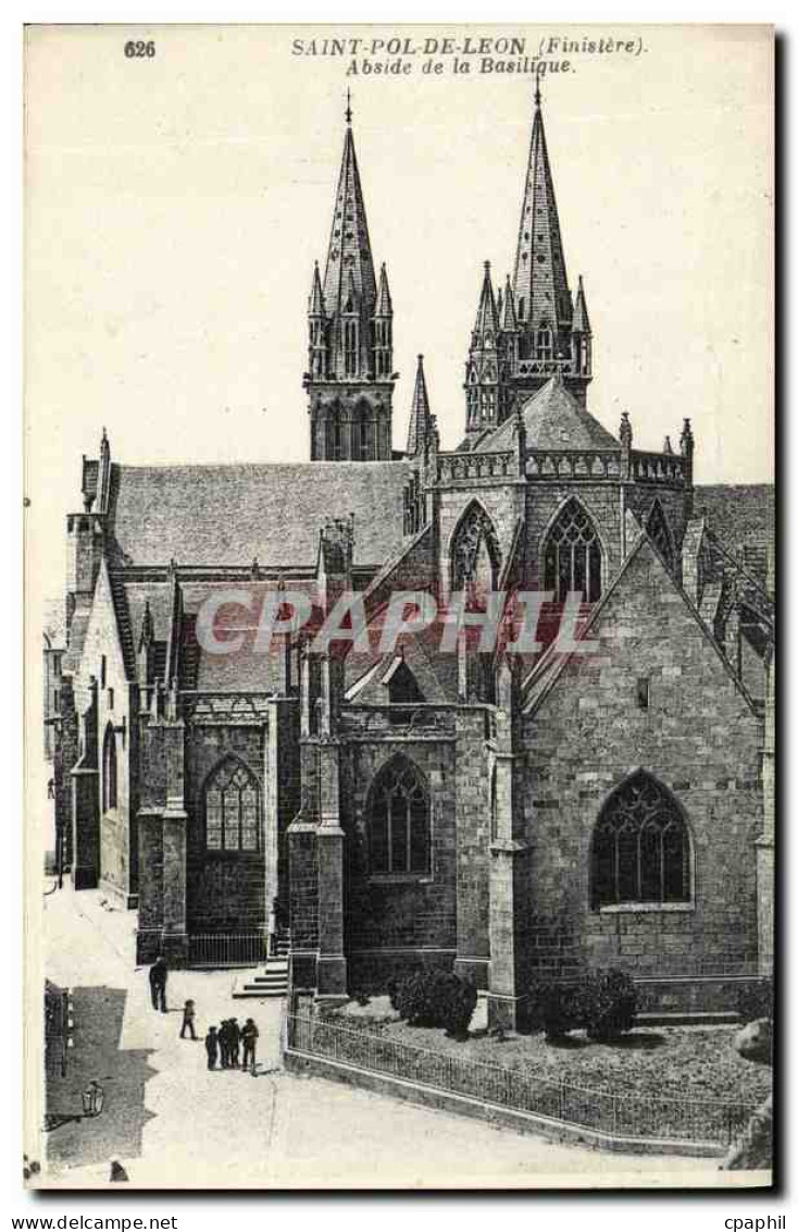 CPA Saint Pol de Leon Abside de la Basilique