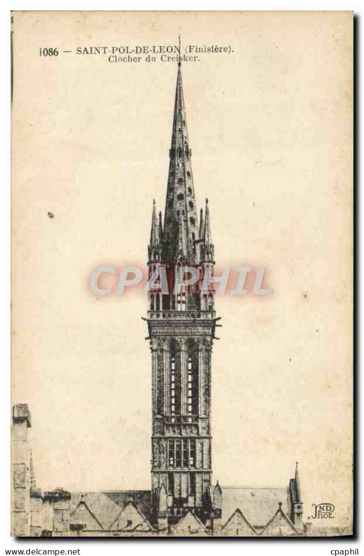 CPA Saint Pol De Leon Clocher Du Creisker