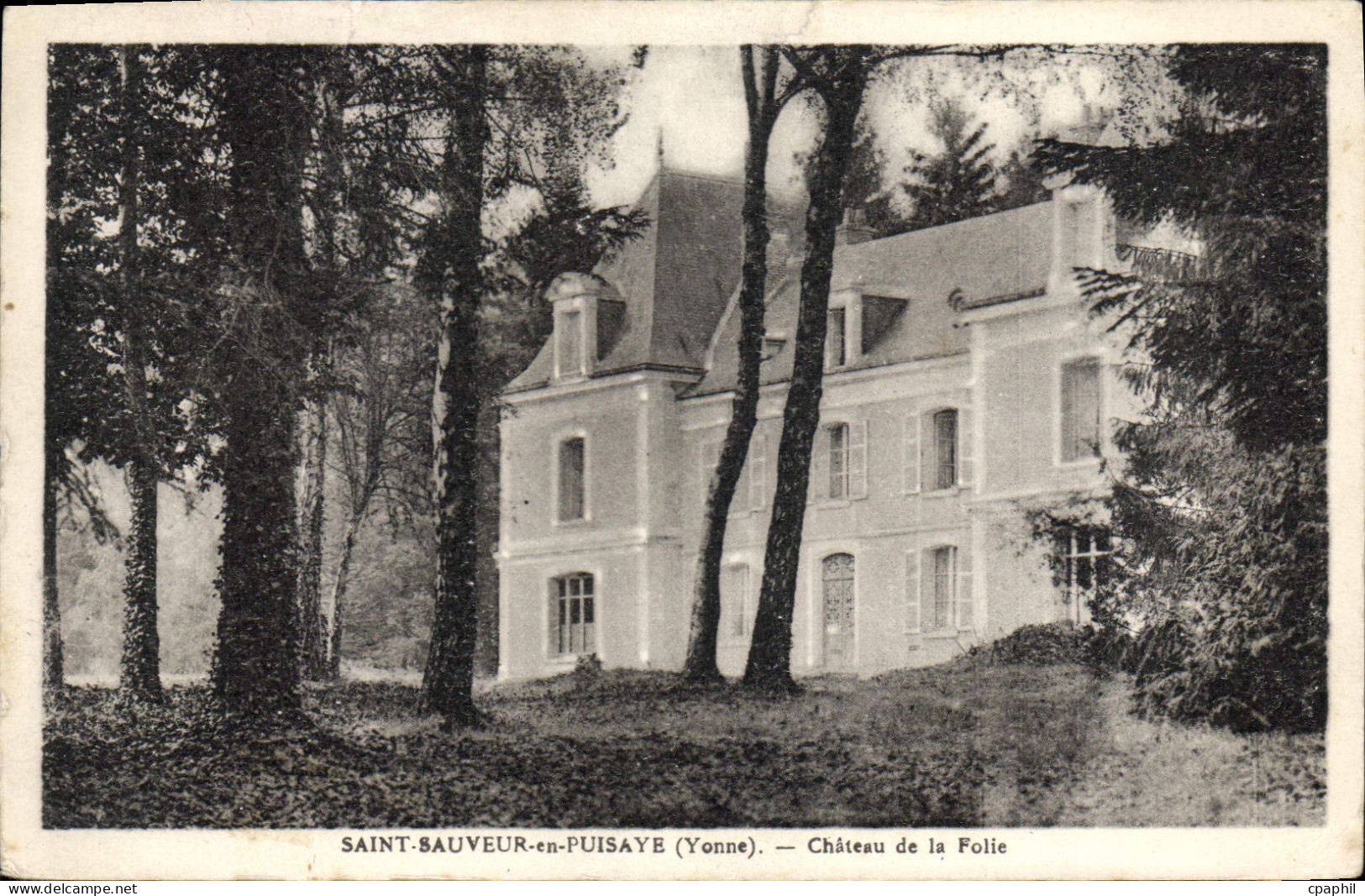 CPA Saint Sauveur En Puisaye Chateau De La Folie