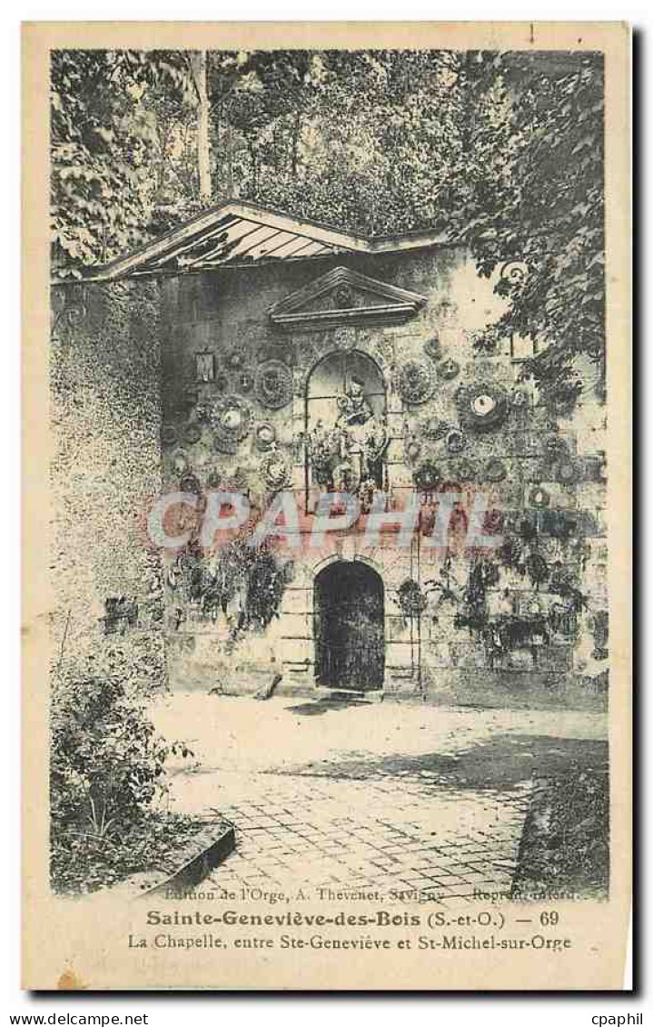 CPA Sainte Genevieve des Bois S et O La Chapelle entre Ste Genevieve et St Michel sur Orge