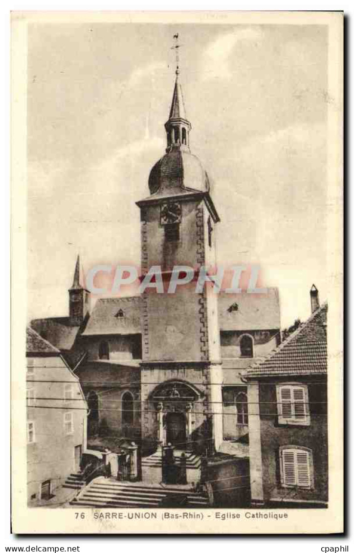 CPA Sarre Union Eglise Catholique
