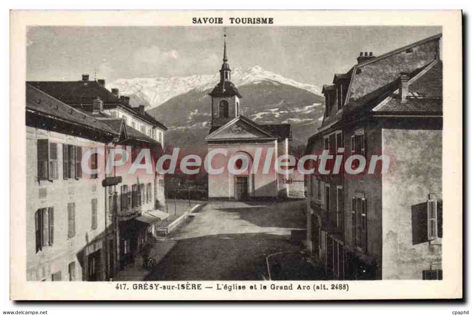 CPA Savoie Tourisme Gresy sur Isere l'eglise et le Grand Arc