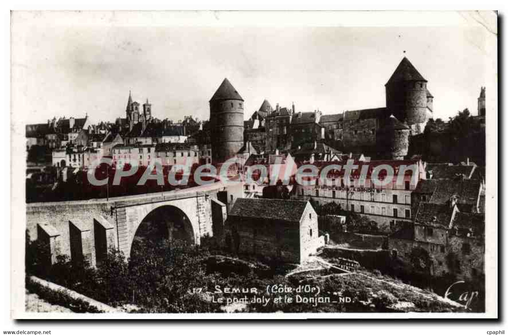 CPA SEMUR Pont Joly Donjon