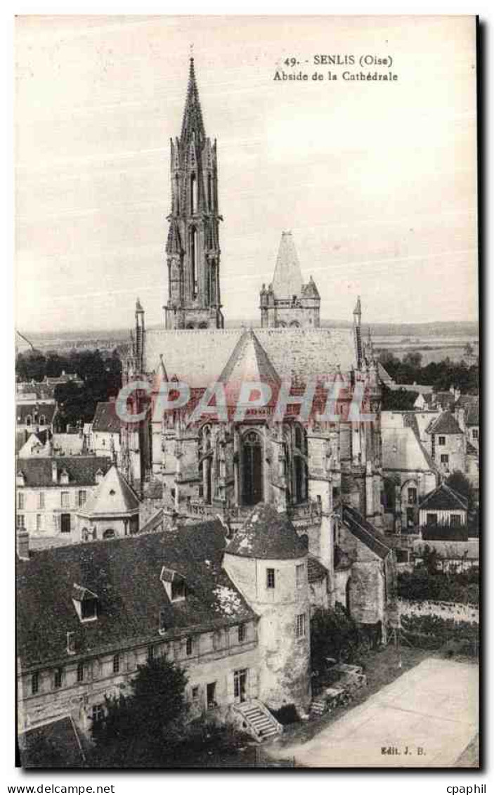 CPA Senlis Abside de la Cathedrale