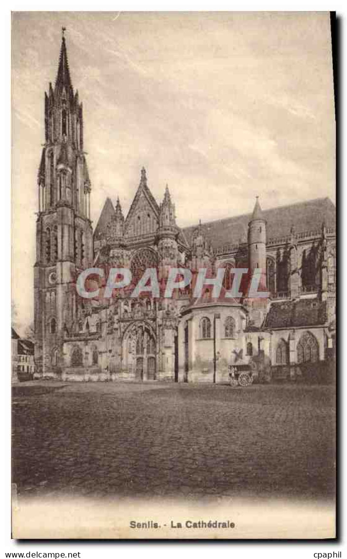 CPA Senlis la Cathedrale