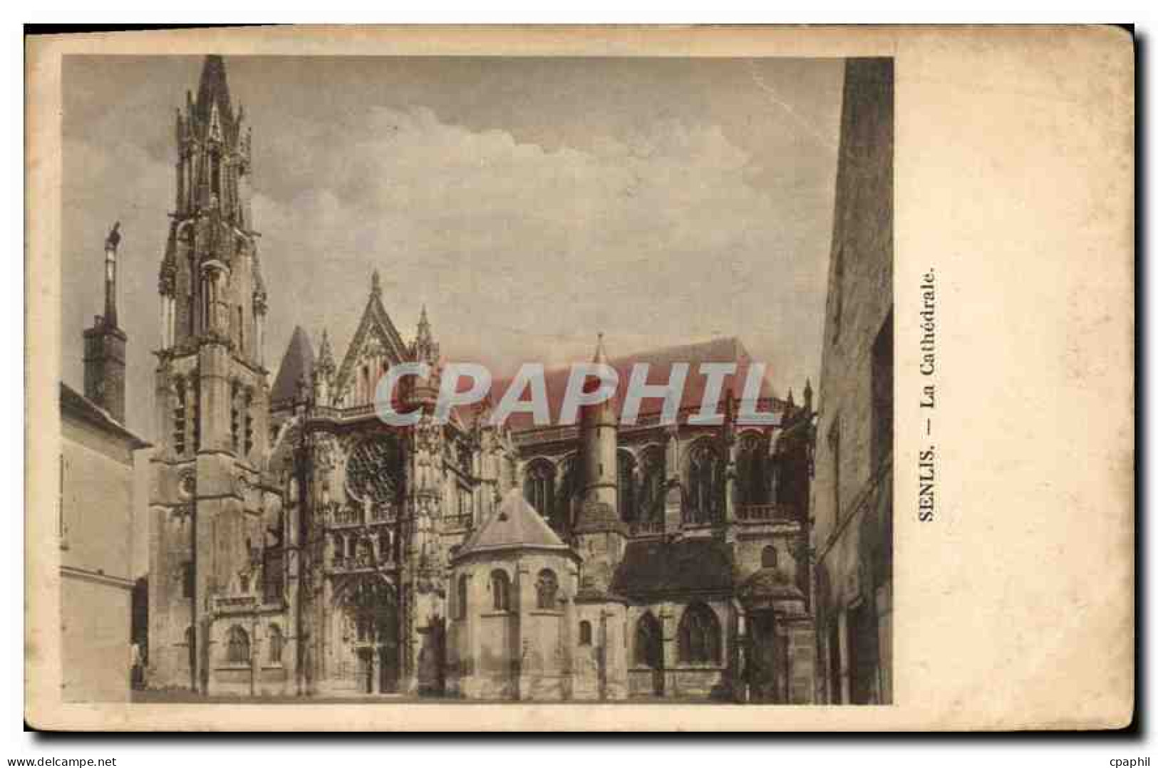 CPA Senlis la Cathedrale