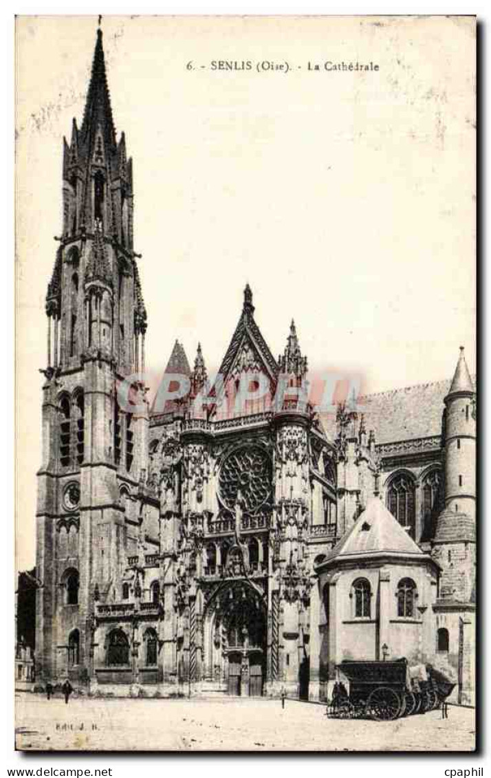 CPA Senlis Le Cathedrale