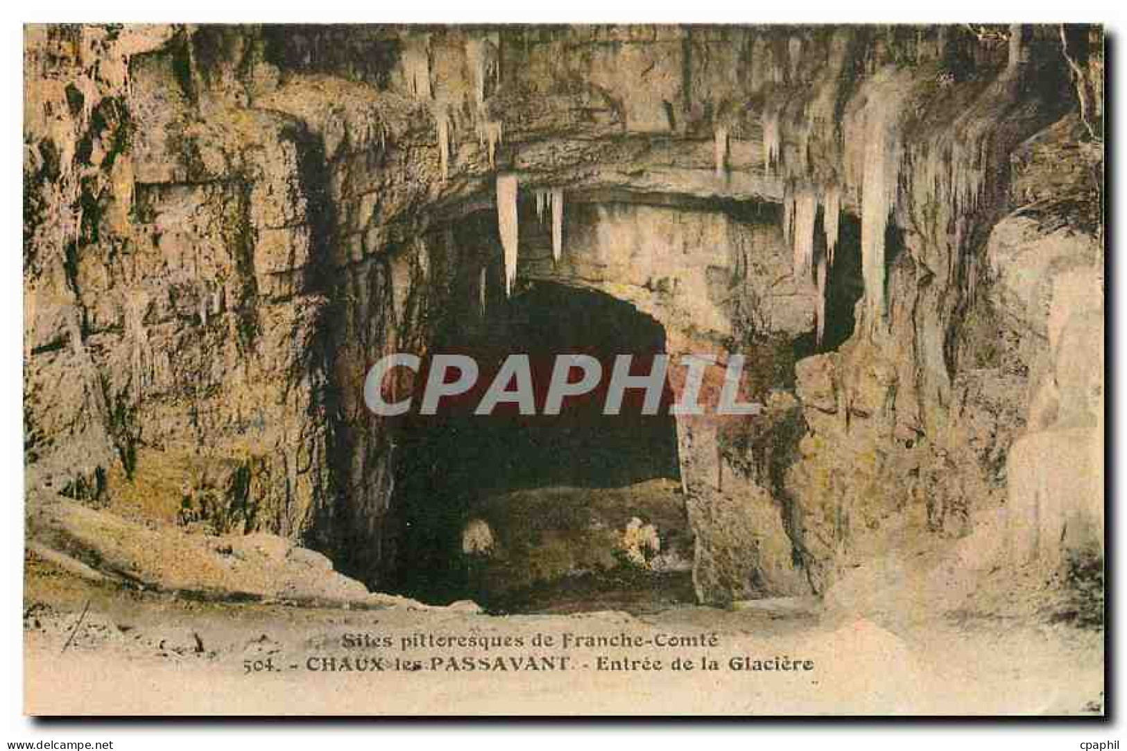 CPA Sites pittoresque de Franche Comte Chaux les Passavant entree de la Glaciere