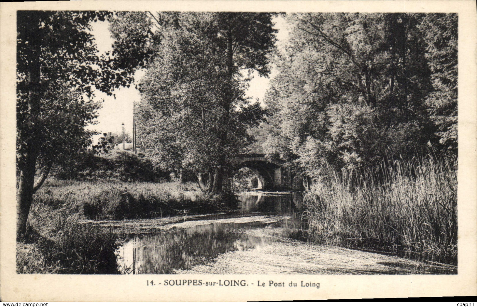 CPA Souppes Sur Loing Le Pont Du Loing