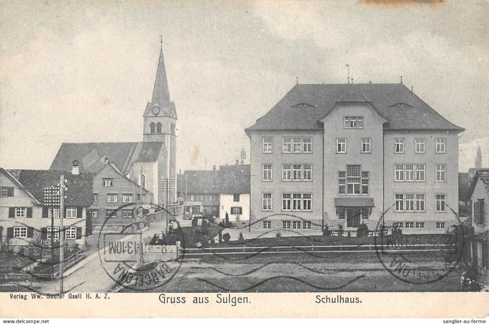 CPA SUISSE GRUSS AUS SULGEN SCHULHAUS