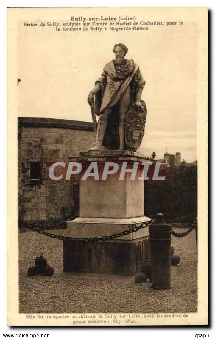 CPA Sully sur Loire Loiret Statue de Sully sculpture sur l'ordre de Rachel de Cochefilet