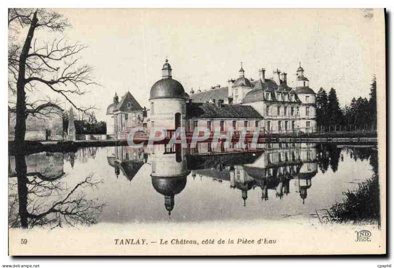 CPA Tanlay Le Chateau cote de la Piece d'Eau