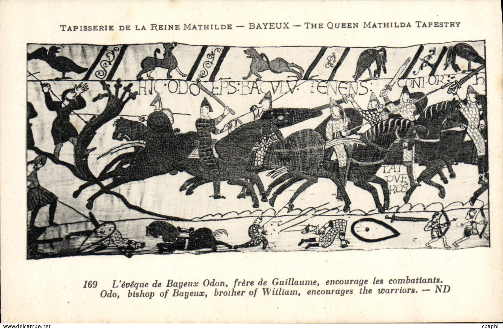 CPA Tapisserie de la Reine Mathilde Bayeux L'eveque de Bayeux Odon frere de Guillaume