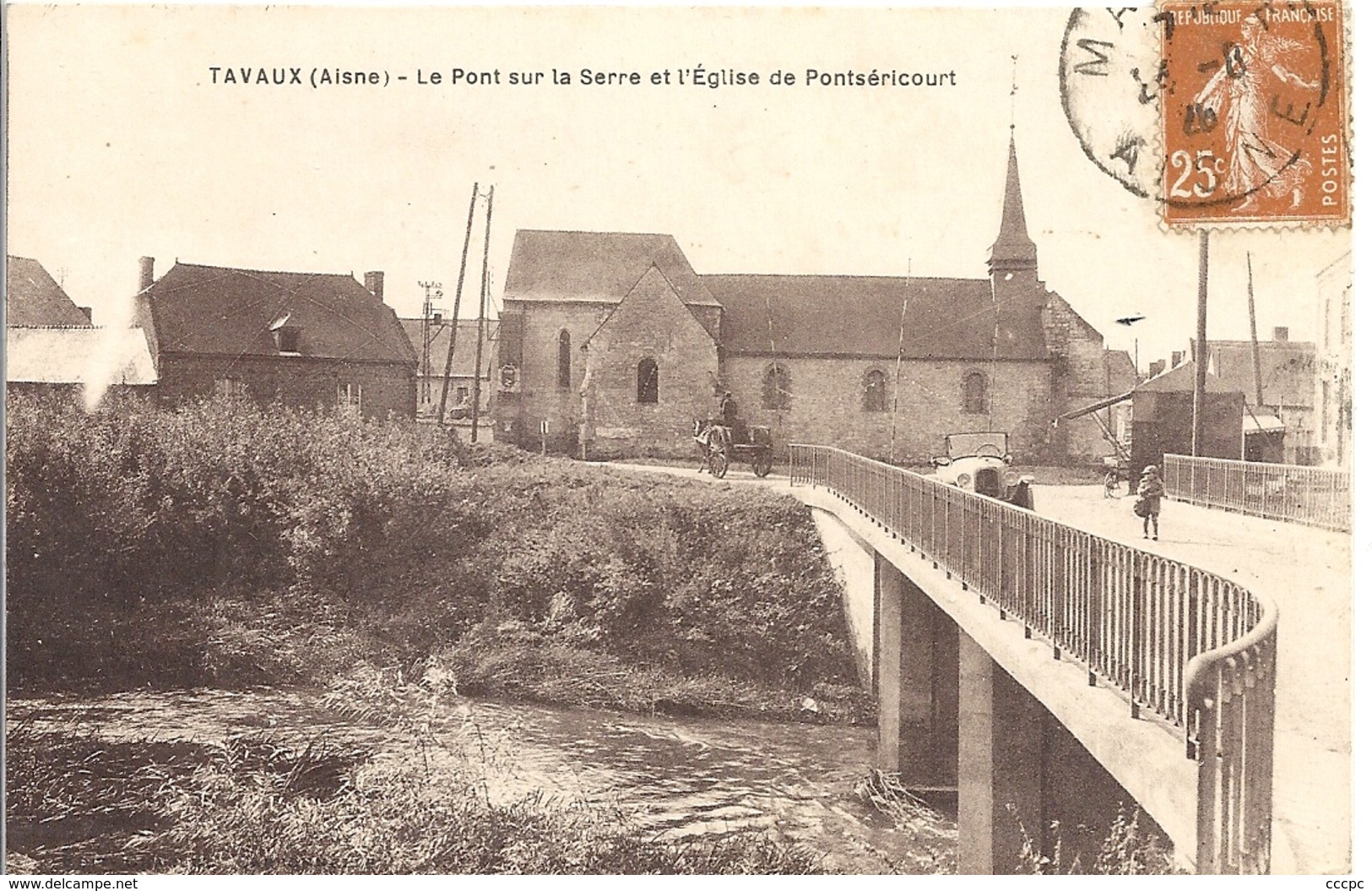 CPA Tavaux Le Pont sur La Serre et l'Eglise de Pontséricourt