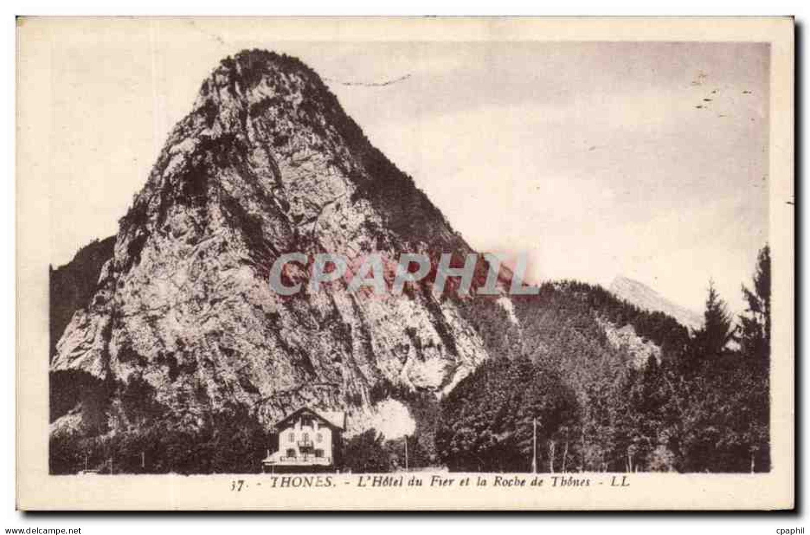 CPA Thones L'Hotel du Fier et la Roche de Thones