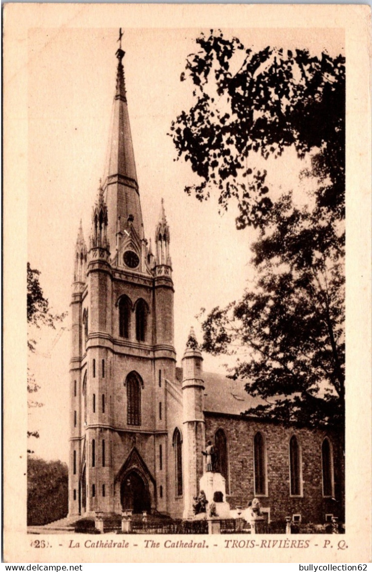 CPA  -   TROIS RIVIERES -   La Cathédrale