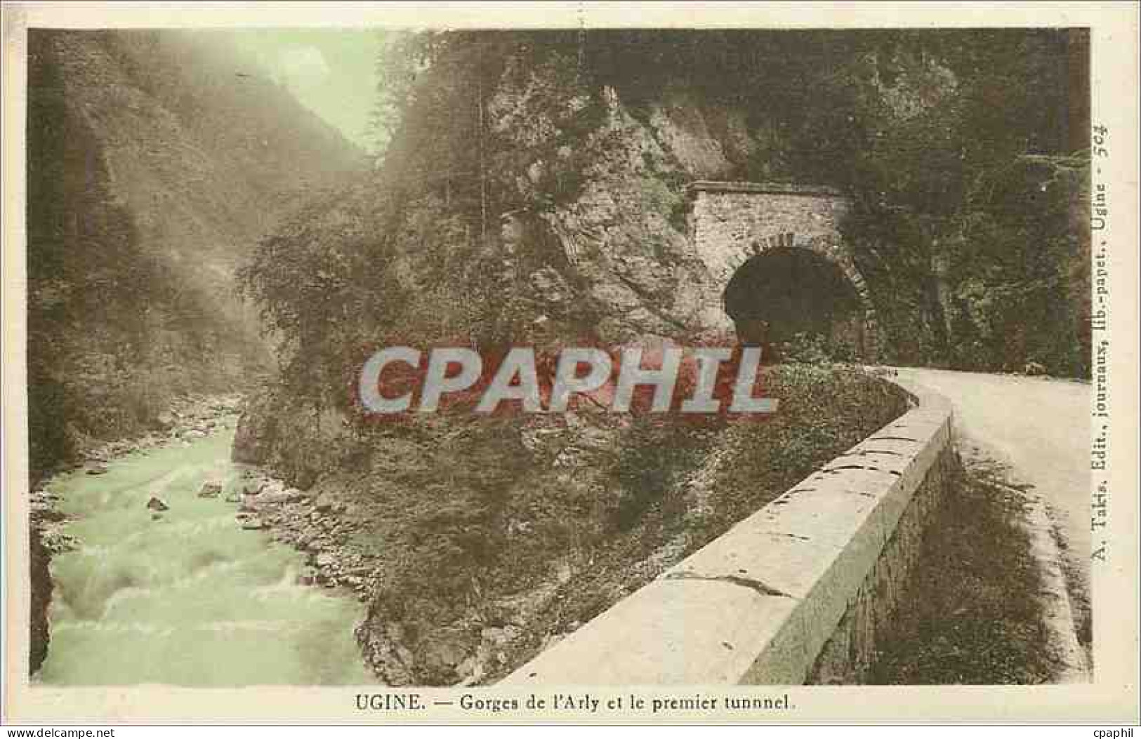 CPA Ugine Gorges de l'Arly et le premier tunnel