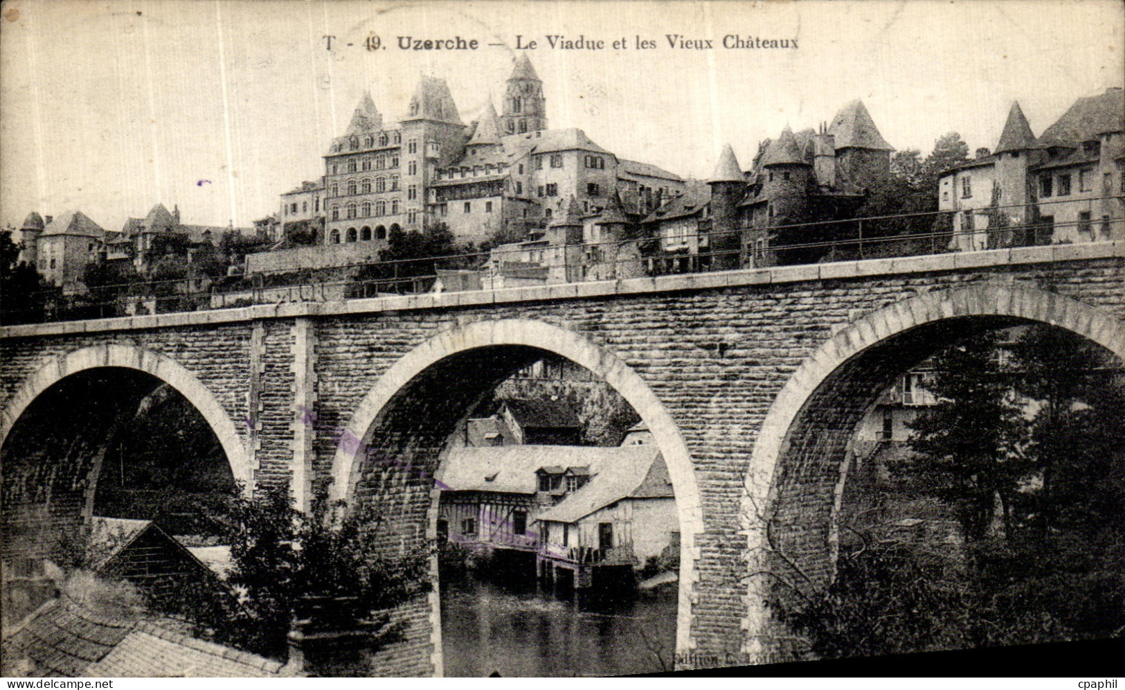 CPA Uzerche Le Viadue et les Vieux Chateau