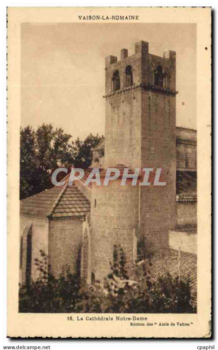 CPA Vaison La Romaine La Cathedrale Notre Dame
