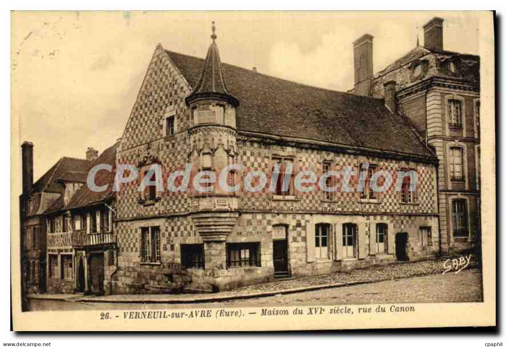CPA Verneuil Sur Avre Maison Du XVIème siècle Rue Du Canon