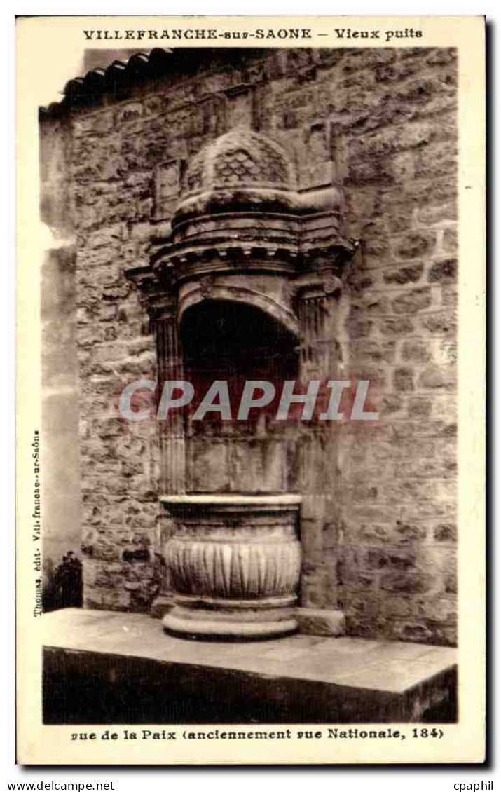 CPA Villefranche Sur Saone Vieux Puits Rue de la Paix Rue nationale