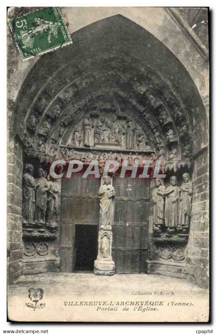 CPA Villeneuve l'Archeveque Yonne Portail de l'Eglise