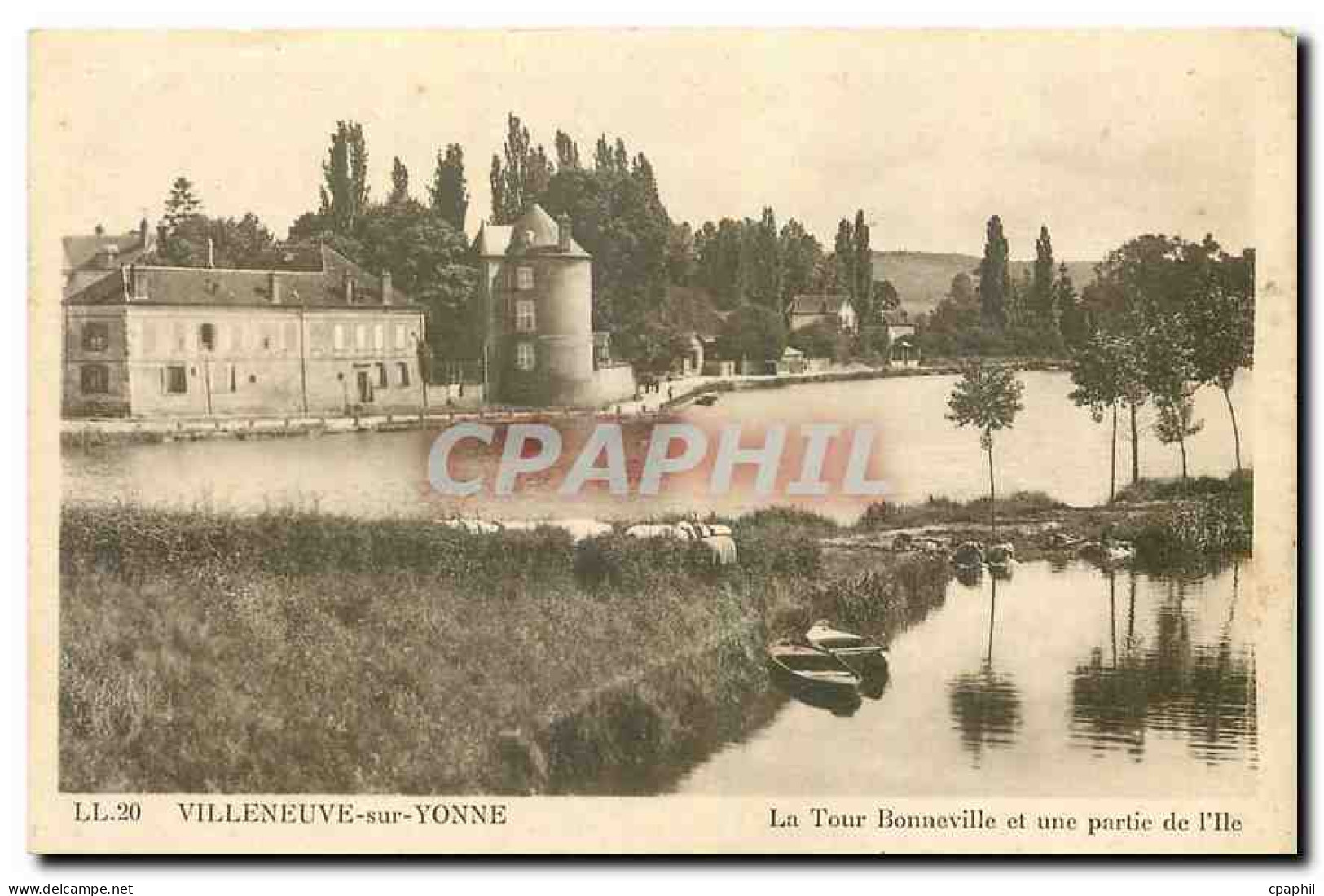 CPA Villeneuve sur Yonne La Tour Bonneville et une partie de L'Ile