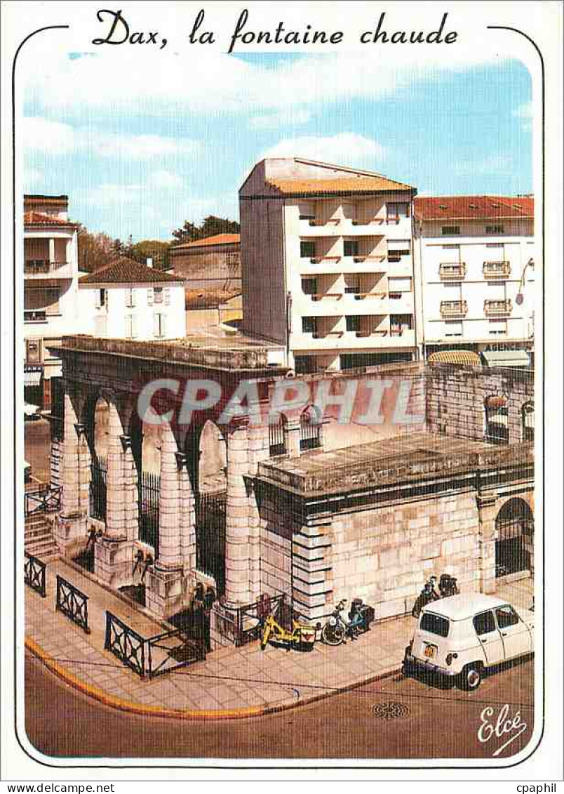 CPM Dax la Fontaine Chaude Dax