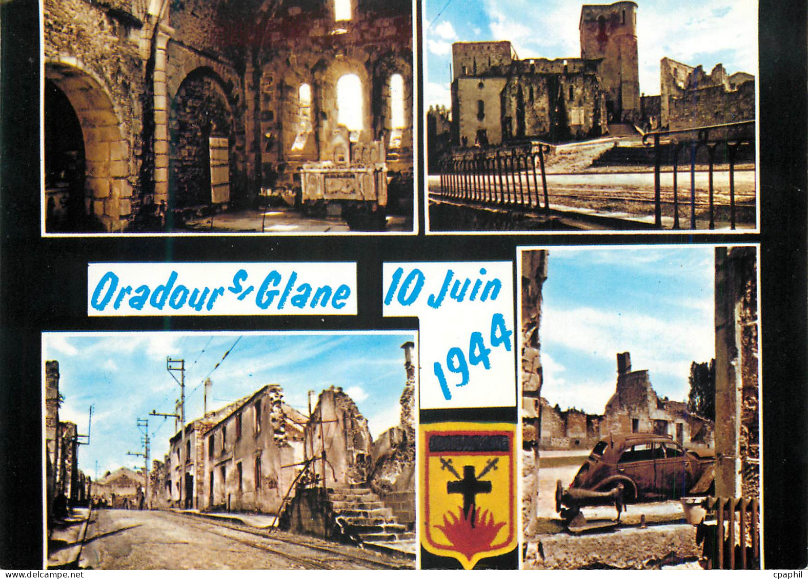 CPM Images de France Haute Vienne Oradour sur Glane Cite martyre 10 Juin 1944 Militaria