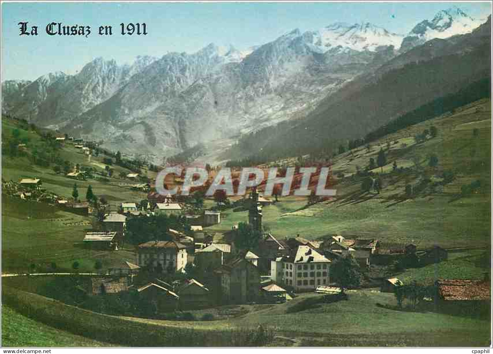 CPM Le Clusaz (Haute Savoie) Alt 1040 m la Clusaz en 1911 et la chaine des Aravis